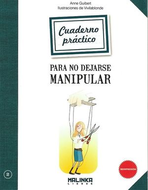 CUADERNO PR�CTICO PARA NO DEJARSE MANIPULAR