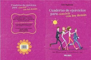 CUADERNO DE EJERCICIOS PARA CONVIVIR CON LOS DEM�S