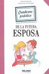 CUADERNO PR�CTICO DE LA FUTURA ESPOSA