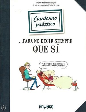 CUADERNO PR�CTICO PARA NO DECIR SIEMPRE QUE S�