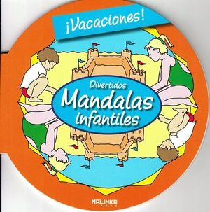 VACACIONES -MANDALAS INFANTILES-