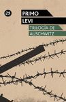 TRILOG�A DE AUSCHWITZ