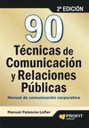 90 T�CNICAS DE COMUNICACI�N Y RELACIONES P�BLICAS