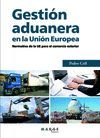 GESTIN ADUANERA EN LA UNIN EUROPEA