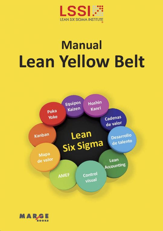 CERTIFICACIN LEAN SIX SIGMA YELLOW BELT PARA LA EXCELENCIA EN LOS NEGOCIOS