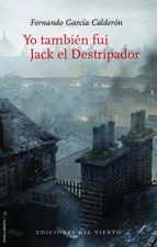 YO TAMBI�N FUI JACK EL DESTRIPADOR