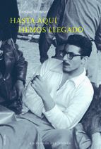 HASTA AQU� HEMOS LLEGADO