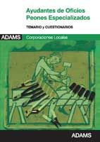 AYUDANTES DE OFICIOS, PEONES ESPECIALIZADOS, AYUNTAMIENTOS. TEMARIO