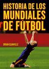 HISTORIA DE LOS MUNDIALES DE F�TBOL