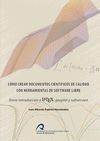 C�MO CREAR DOCUMENTOS CIENT�FICOS DE CALIDAD CON HERRAMIENTAS DE SOFTWARE LIBRE