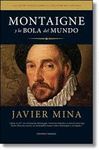 MONTAIGNE Y LA BOLA DEL MUNDO