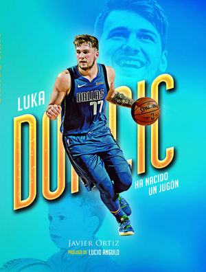 LUKA DONCIC. HA NACIDO UN JUGON