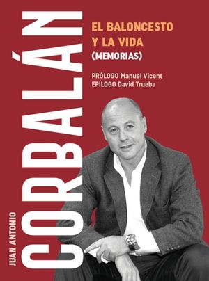 EL BALONCESTO Y LA VIDA (MEMORIAS)
