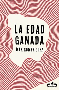 LA EDAD GANADA (CABALLO DE TROYA 2015, 1)