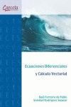 ECUACIONES DIFERENCIALES Y C�LCULO VECTORIAL