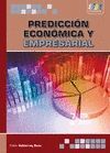 PREDICCI�N ECON�MICA Y EMPRESARIAL