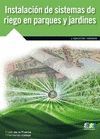 INSTALACI�N DE SISTEMAS DE RIEGO EN PARQUES Y JARDINES