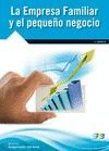 LA EMPRESA FAMILIAR Y EL PEQUE�O NEGOCIO