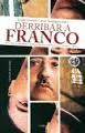 DERRIBAR A FRANCO