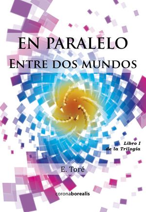 EN PARALELO ENTRE DOS MUNDOS