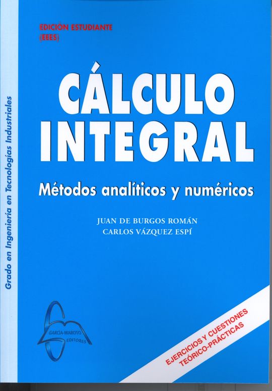 C�LCULO INTEGRAL, M�TODOS ANAL�TICOS Y NUM�RICOS