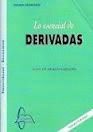 LO ESENCIAL DE DERIVADAS, PREUNIVERSIDAD, BACHILLERATO