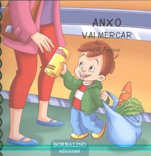 ANXO E SABELA, 2: ANXO VAI MERCAR