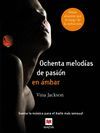 OCHENTA MELOD�AS DE PASI�N EN �MBAR