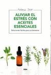 ALIVIAR EL ESTRS CON ACEITES ESENCIALES