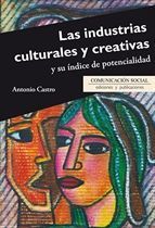 LAS INDUSTRIAS CULTURALES Y CREATIVAS Y SU NDICE DE POTENCIALIDAD