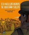 CUANDO LOS OGROS SE QUEDAN SOLOS