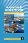 LOS PUERTOS DE ESPA�A Y M�XICO