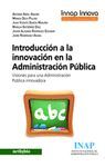 INTRODUCCION A LA INNOVACI�N EN LA ADMINISTRACI�N PUBLICA