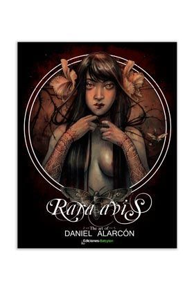 RARA AVIS: THE ART OF DANIEL ALARCON