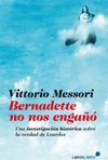 BERNADETTE NO NOS ENGA��