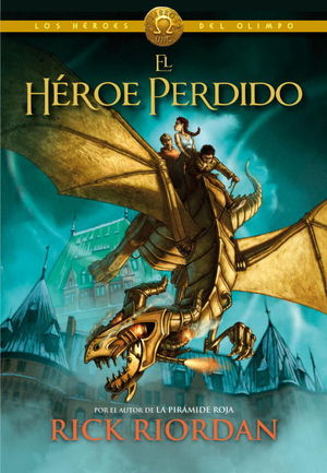 LOS HEROES DEL OLIMPO 1. EL HROE PERDIDO