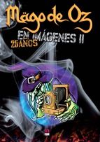 MAGO DE HOZ EN IMAGENES II. 25 A�OS
