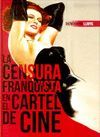 LA CENSURA FRANQUISTA EN EL CARTEL DE CINE