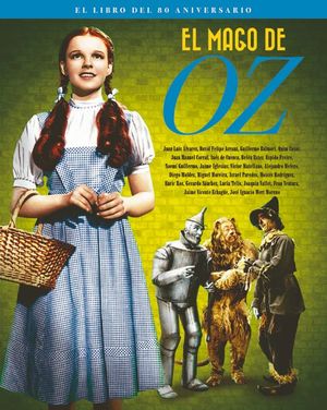 EL MAGO DE OZ. EL LIBRO DEL 80 ANIVERSARIO