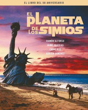 EL PLANETA DE LOS SIMIOS. EL LIBRO DEL 50 ANIVERSARIO