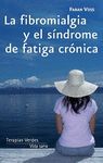 LA FIBROMIALGIA Y EL S�NDROME DE FATIGA CR�NICA