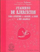 CUADERNO DE EJERCICIOS. APRENDER AMARSE, AMAR Y A SER AMADO