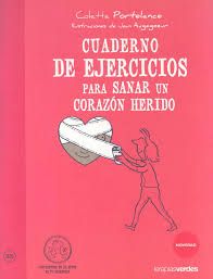 CUADERNO DE EJERCICIOS. SANAR UN CORAZN HERIDO