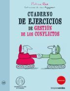 CUADERNO DE EJERCICIOS. GESTI�N DE LOS CONFLICTOS
