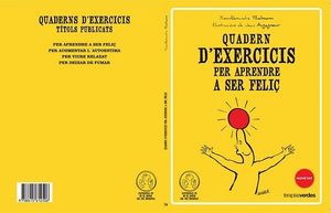 Q�ADERN D'EXERCICIS PER APRENDRE A SER FELI�