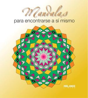 MANDALAS PARA ENCONTRARSE A S� MISMO