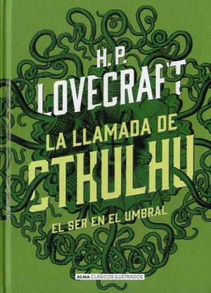 LA LLAMADA DE CTHULHU. EL SER EN EL UMBRAL