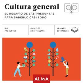 CULTURA GENERAL. EL DESAFO DE LAS PREGUNTAS PARA SABERLO CASI TODO