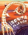 �BONITA ES LA VIDA!