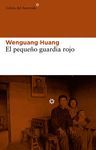 EL PEQUE�O GUARDIA ROJO